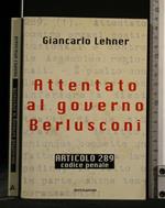 Attentato Al Governo Berlusconi