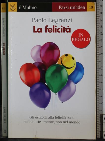 La felicità - Paolo Legrenzi - copertina