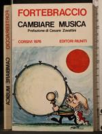 Cambiare Musica. Corsivi 1976