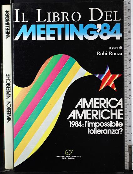 America Americhe 1984:l'impossibile tolleranza? - Robi Ronza - copertina