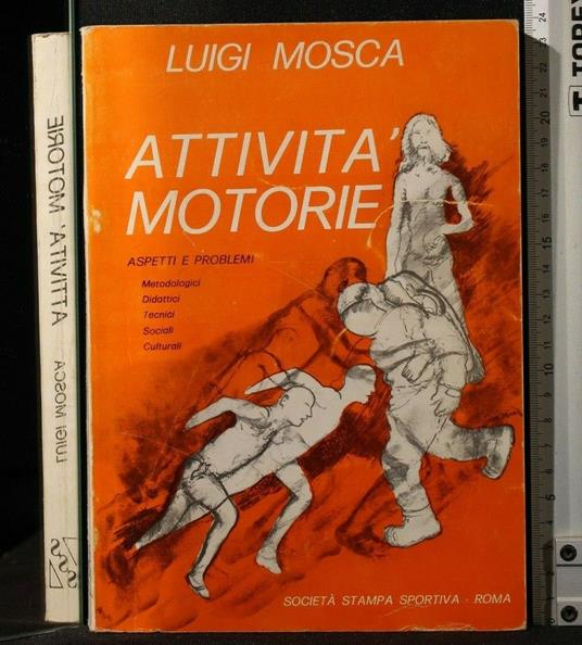 Attività Motorie - Luigi Mosca - copertina