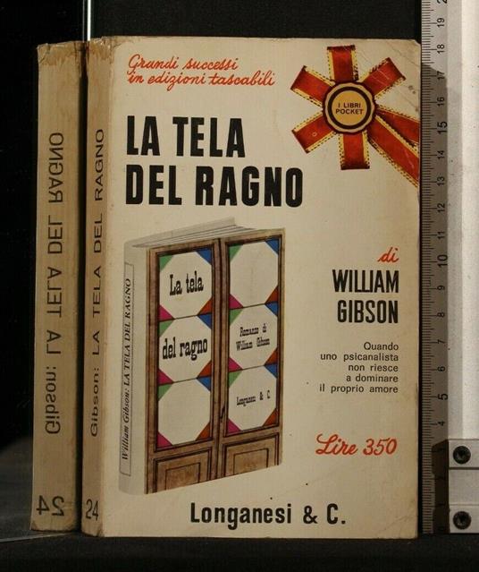 La Tela Del Ragno - William Gibson - copertina