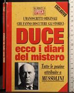 Duce. Ecco i diari del mistero