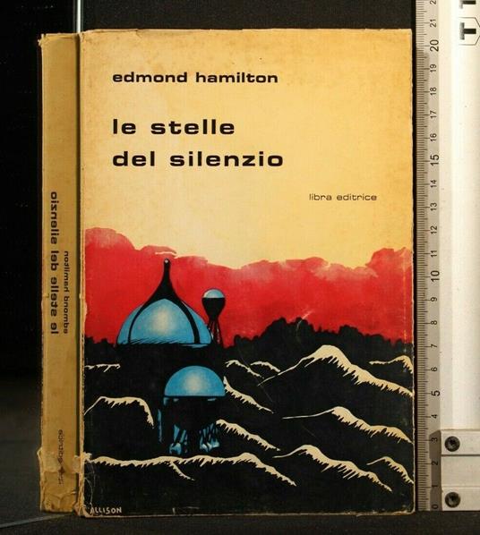 Le Stelle Del Silenzio - Edmond Hamilton - copertina