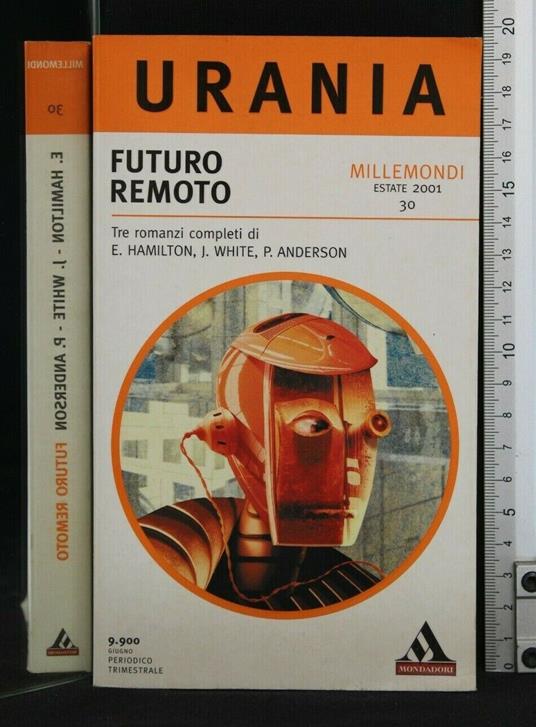 Futuro Remoto Tre Romanzi Completi - Edmond Hamilton - copertina