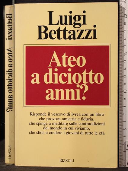 Ateo a diciotto anni? - Luigi Bettazzi - copertina