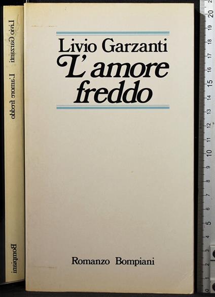 L' amore freddo - Livio Garzanti - copertina