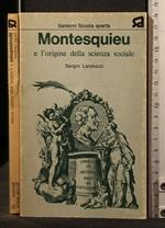 Montesquieu e L'Origine Della Scienza Sociale