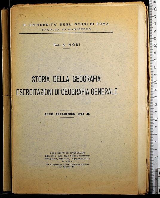 Storia della geografia. Eserc di geografia generale 1944-45 - Mori - copertina