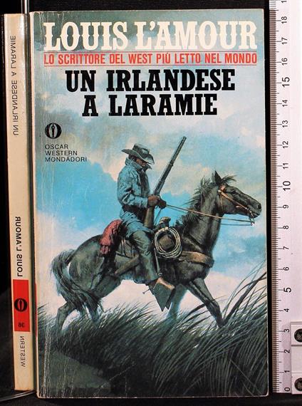 Un irlandese a Laramie - Louis L'Amour - copertina