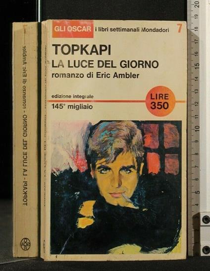 Topkapi La Luce Del Giorno - Eric Ambler - copertina