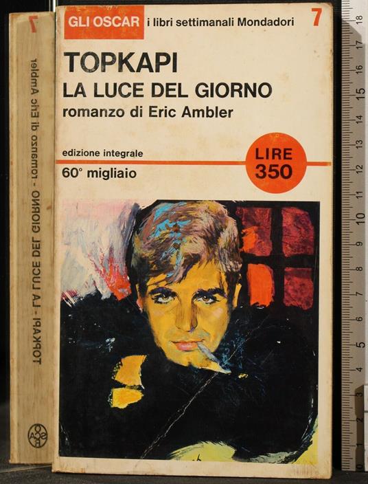 Topkapi. La Luce Del Giorno - Eric Ambler - copertina