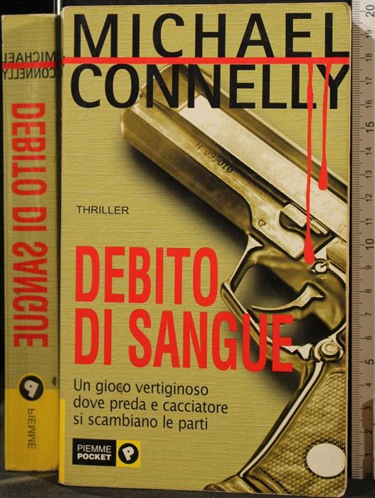Debito di Sangue - Michael Connelly - copertina