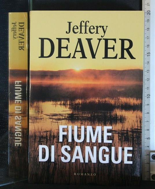 Fiume di Sangue - Jeffery Deaver - copertina