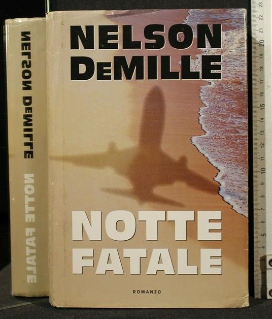 Notte Fatale - Nelson DeMille - copertina