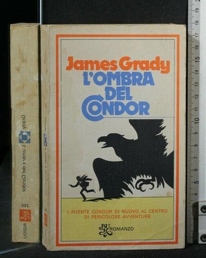 L' Ombra Del Condor - James Grady - copertina