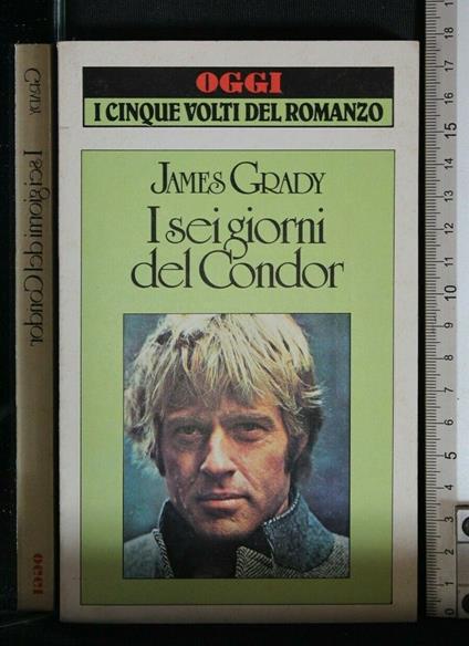 I Sei Giorni Del Condor - James Grady - copertina