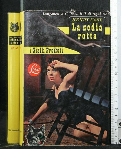 I Gialli Proibiti La Sedia Rotta - Henry Kane - copertina