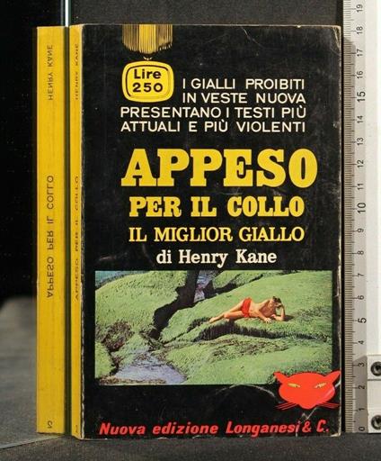 Appeso per Il Collo - Henry Kane - copertina