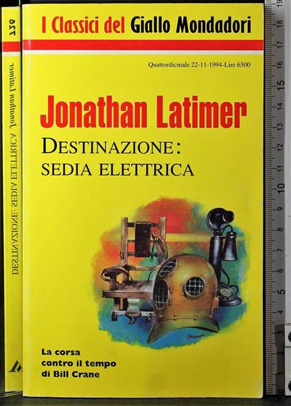 Destinazione: sedia elettrica - Jonathan Latimer - copertina