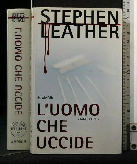 L' Uomo Che Uccide - Stephen Leather - copertina