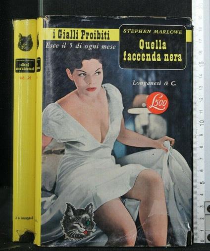 I Gialli Proibiti Quella Faccenda Nera - Stephen Marlowe - copertina