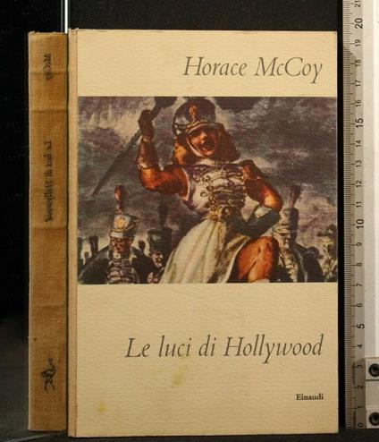 Le Luci di Hollywood - Horace McCoy - copertina