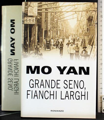 Grande seno, fianchi larghi - Mo Yan - copertina