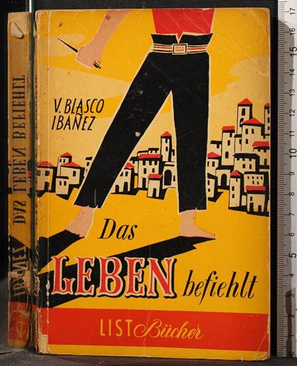 Das leben befiehlt - Vicente Blasco Ibáñez - copertina