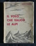 Il Volo Che Valicò Le Alpi