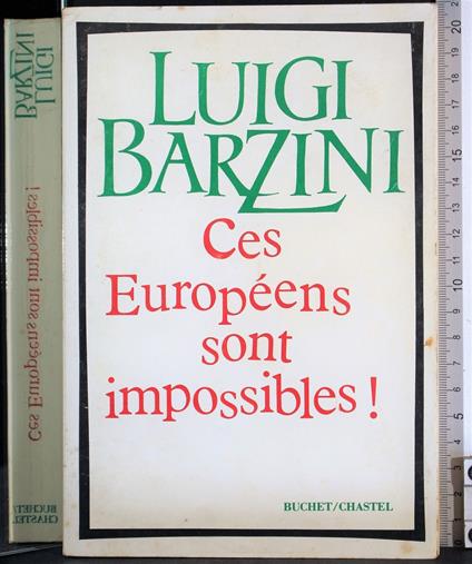 Ces europeens sont impossibles! - Luigi Barzini - copertina