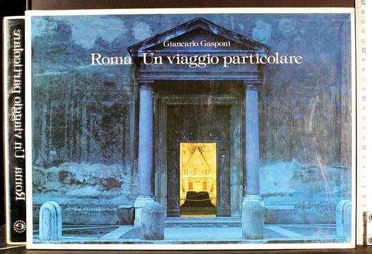 Roma un viaggio particolare - Giancarlo Gasponi - copertina