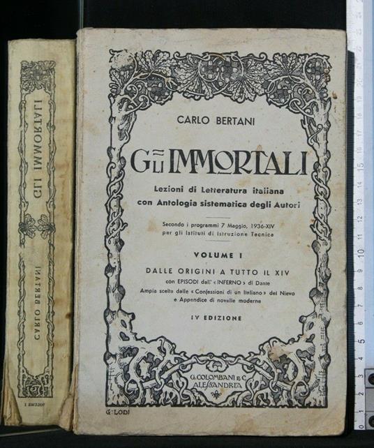 Gli Immortali Volume I - Carlo Bertani - copertina