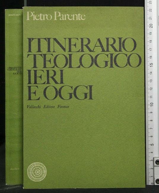 Itinerario Teologico Ieri e Oggi - Pietro Parente - copertina