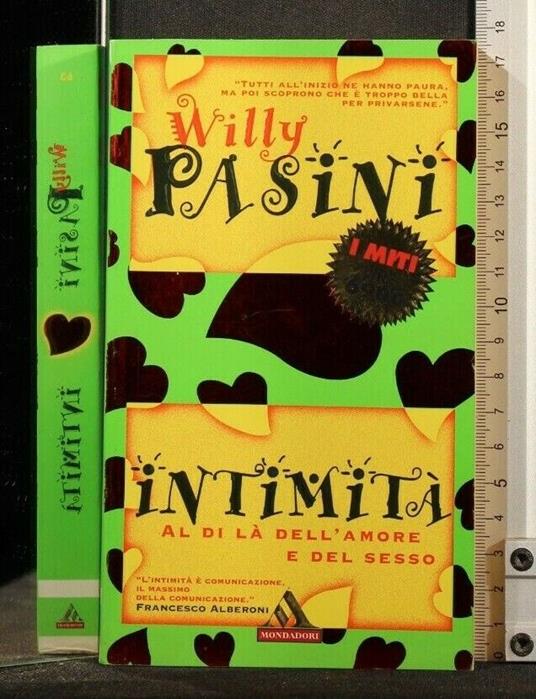 Intimità Al di Là Dell'Amore e Del Sesso - Willy Pasini - copertina