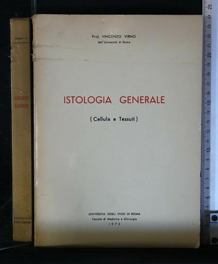 Istologia Generale (Cellula e Tessuti) - Vincenzo Virno - copertina