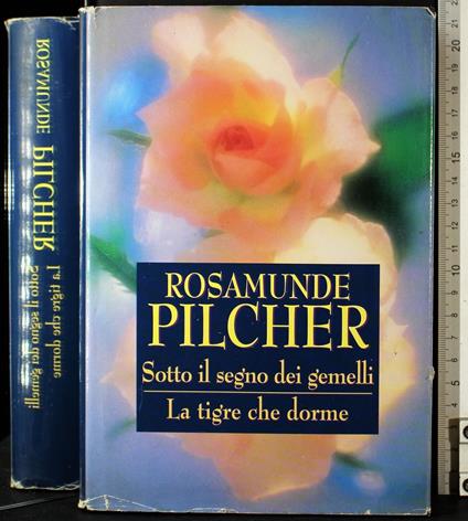 Sotto il segno dei gemelli. La tigre che dorme - Rosamunde Pilcher - copertina