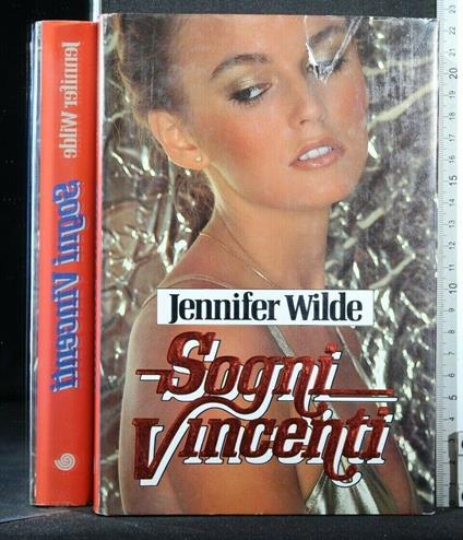 Sogni Vincenti - Jennifer Wilde - copertina