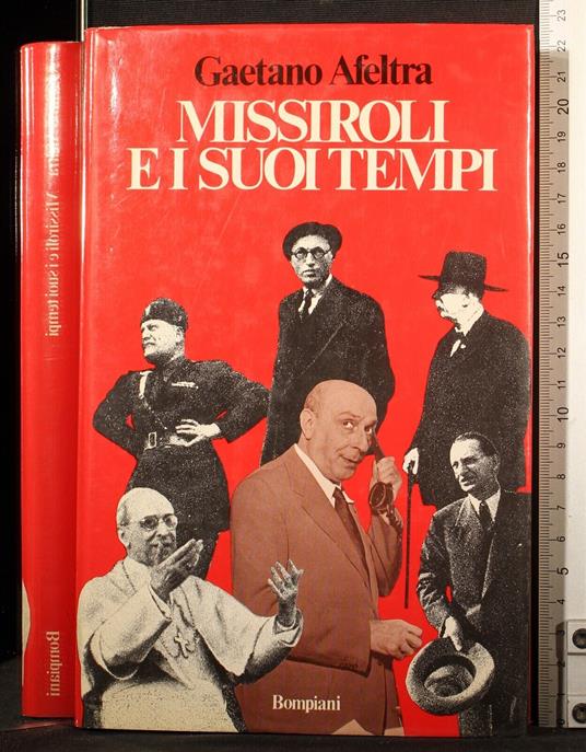 Missiroli e i suoi tempi - Gaetano Afeltra - copertina