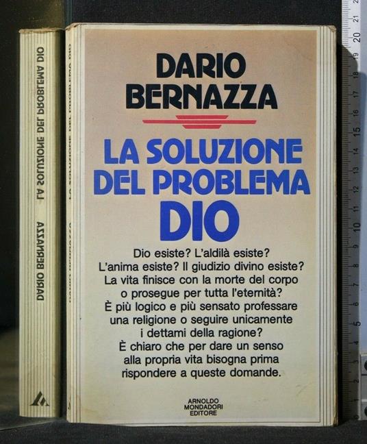 La Soluzione Del Problema Dio - Dario Bernazza - copertina