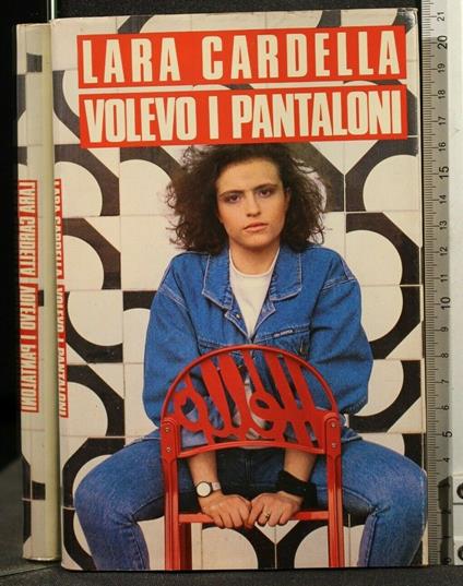 Volevo I Pantaloni - Lara Cardella - copertina