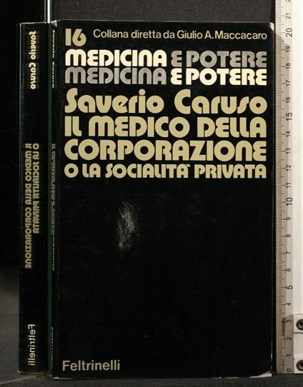 Il Medico Della Corporazione O La Socialità Privata - Saverio Caruso - copertina