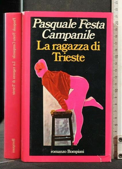 La Ragazza di Trieste - Pasquale Festa Campanile - copertina