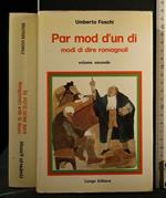 Par Mod D'Un di Modi di Dire Romagnoli Vol 2