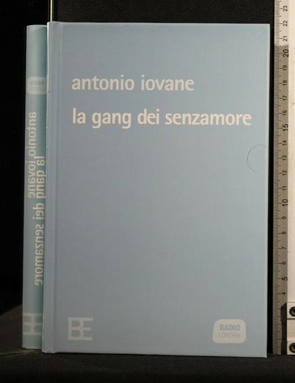 La Gang Dei Senzanome - Antonio Iovane - copertina