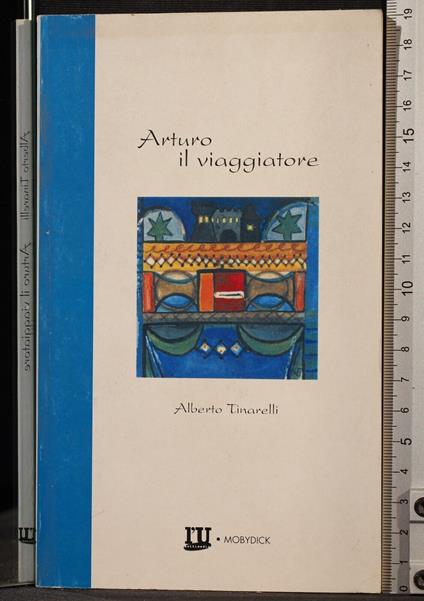 Arturo il viaggiatore - Alberto Tinarelli - copertina