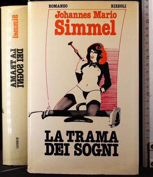 La trama dei sogni - Johannes M. Simmel - copertina