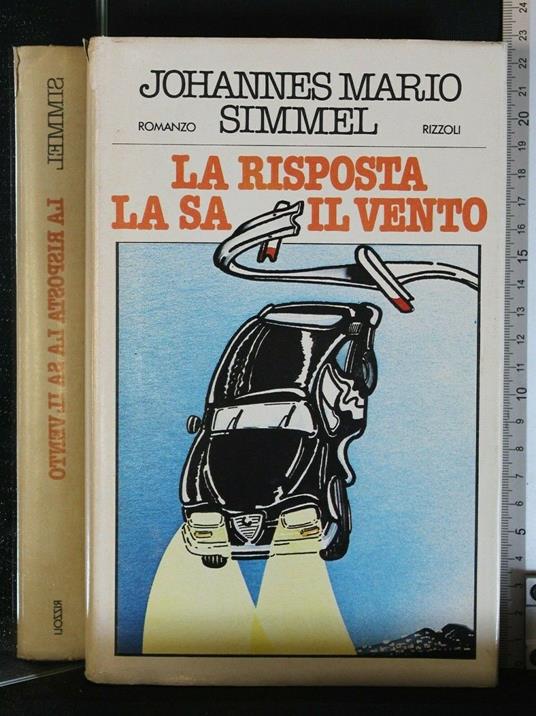 La Risposta La Sa Il Vento - Johannes M. Simmel - copertina