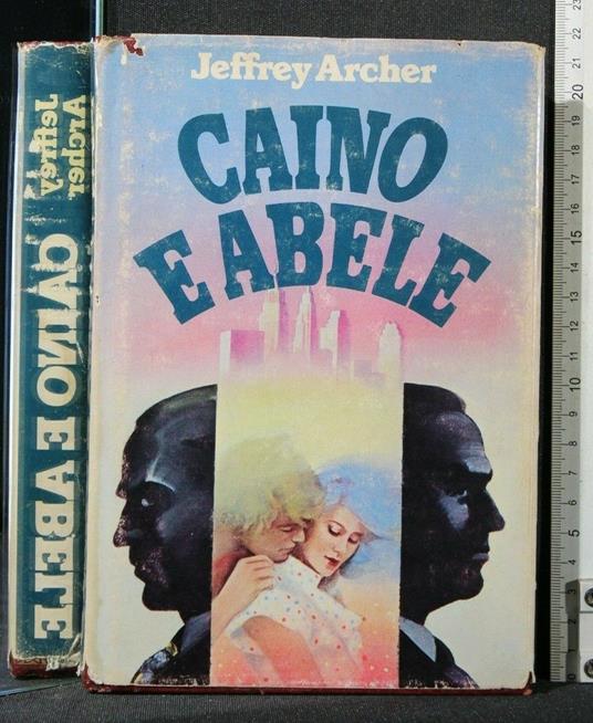 Caino e Abele - Jeffrey Archer - copertina