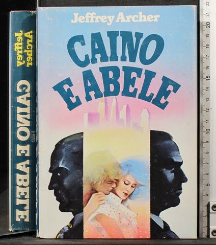 Caino e Abele - Jeffrey Archer - copertina